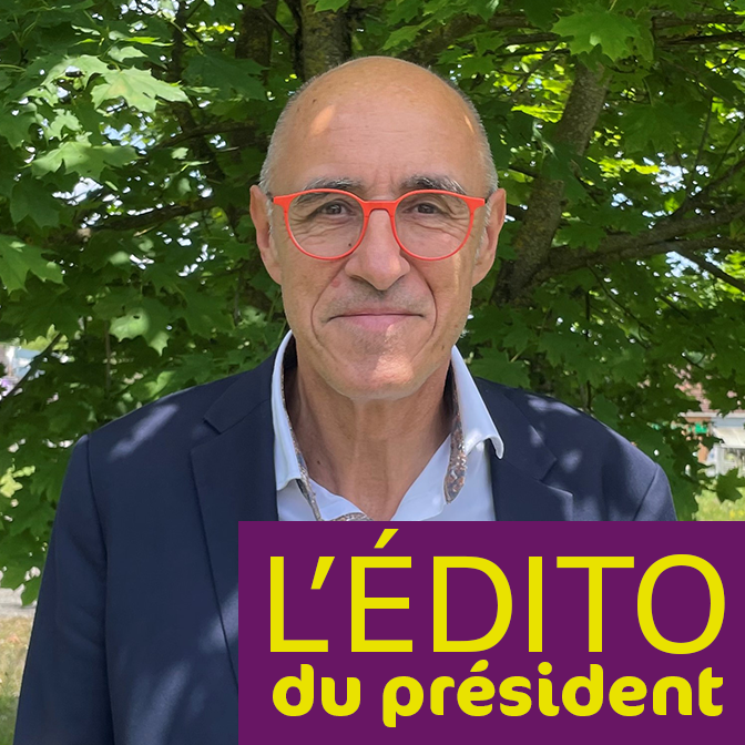 L'édito du Président